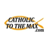 Catholic to the Max