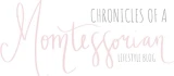 Chronicles of a Momtessorian
